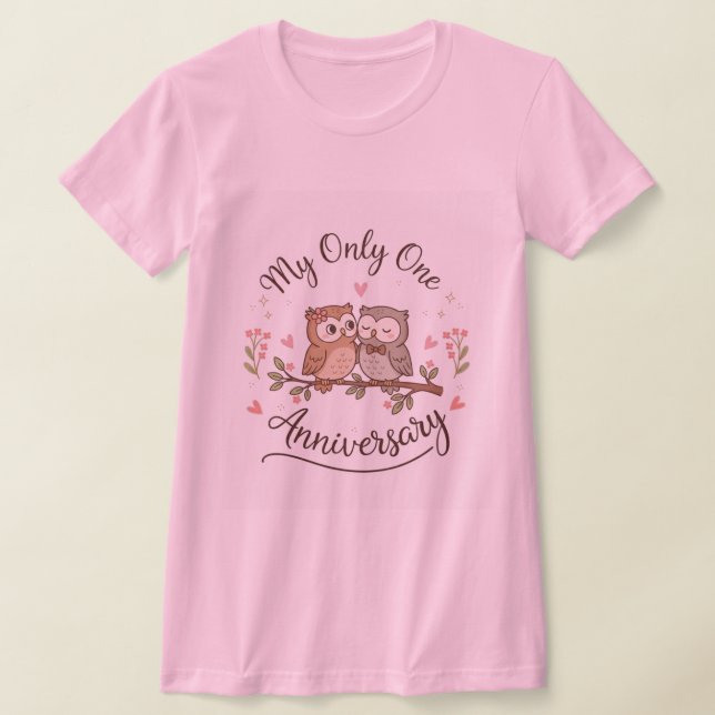 Camiseta Cute Owls “My Only One” Anniversary Pink T-Shirt  (Postura )