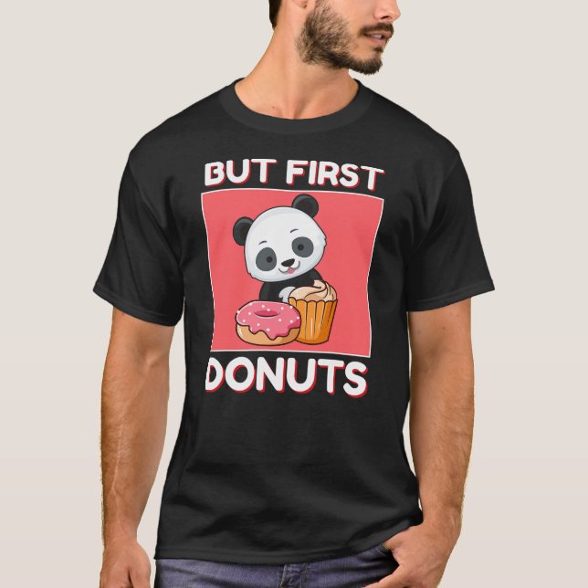 Camiseta Cute Panda But First Donuts And Cupcake Japanese S (Frente)
