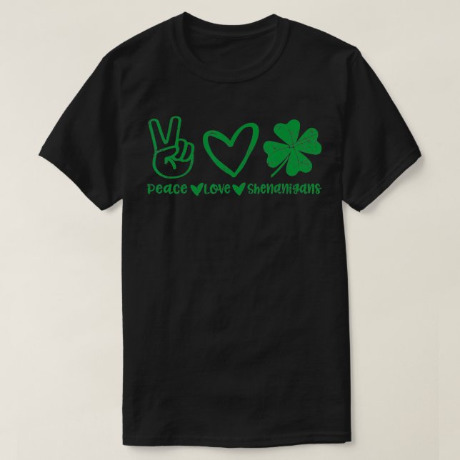 Camiseta Cute Peace Love Shenanigans Shamrock Happy St Patr (Frente do Design)