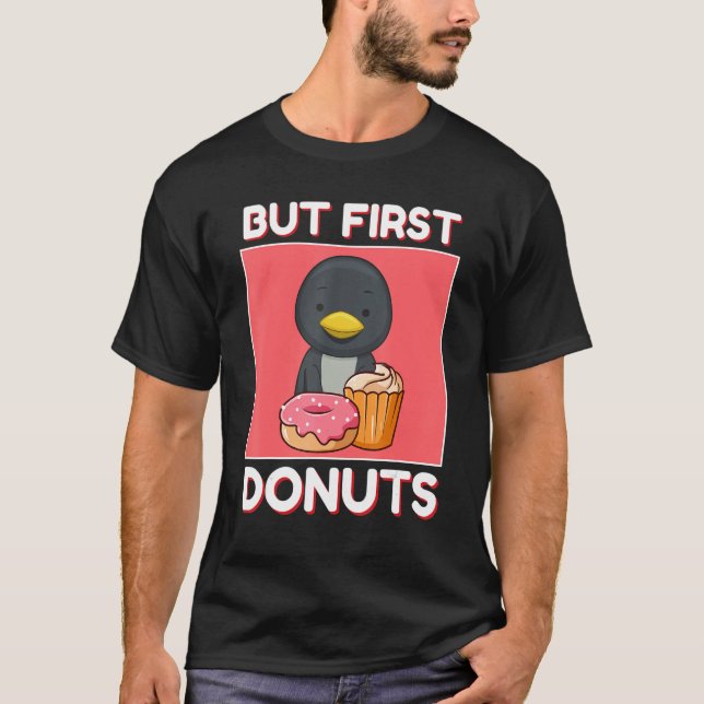 Camiseta Cute Penguin But First Donuts And Cupcake Japanese (Frente)
