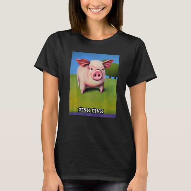 Camiseta Cute Pig Piggie Oink Oink  25 (Frente)