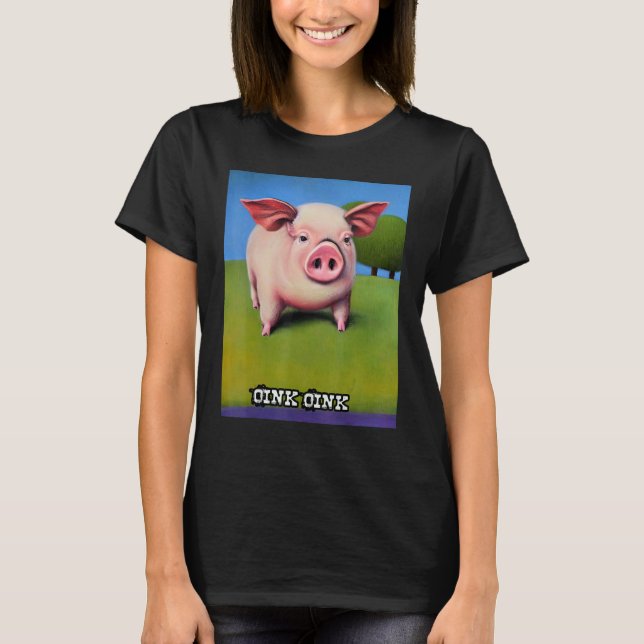 Camiseta Cute Pig Piggie Oink Oink 36 (Frente)