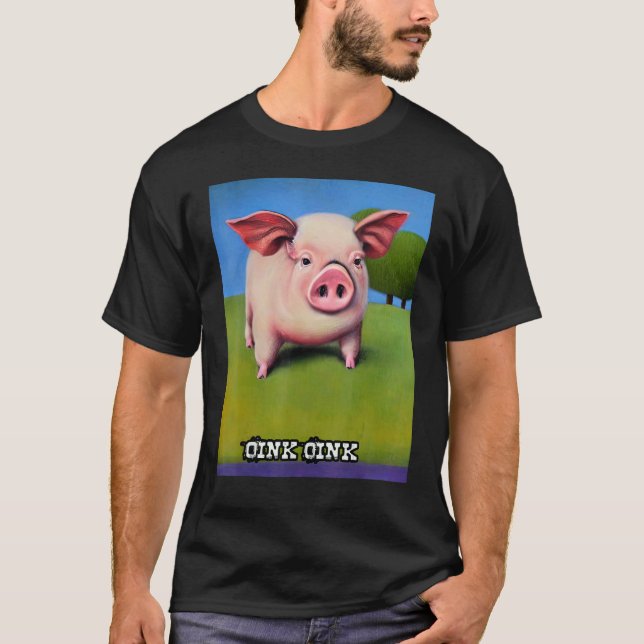 Camiseta Cute Pig Piggie Oink Oink 36 (Frente)