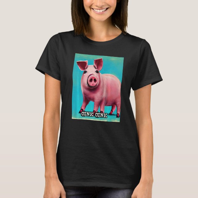 Camiseta Cute Pig Piggie Oink Oink  44 (Frente)