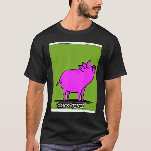 Camiseta Cute Pig Piggie Oink Oink 7 (Frente)