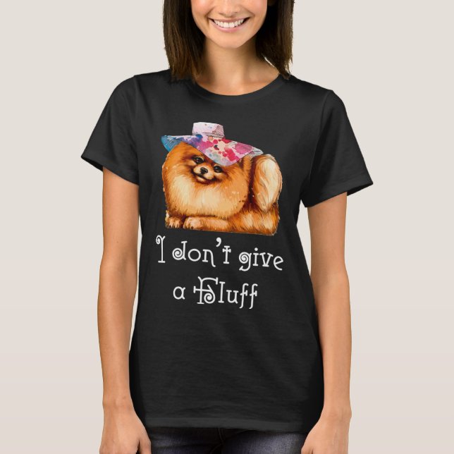 Camiseta Cute Pomeranian Pom I do not give a Fluff (Frente)