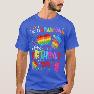 Camiseta Cute Pop It Grandma Of The Birthday Girl Fidget To