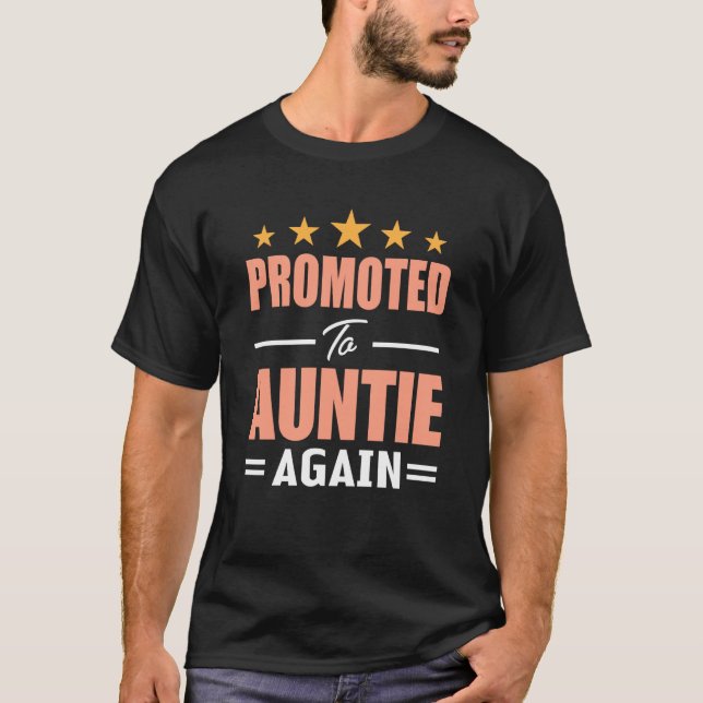 Camiseta Cute Promoted To Auntie Again  Going To Be Aunt Ag (Frente)