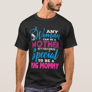 Camiseta Cute Pug Mãe Presente para Mãe de Cachorro Ideia E