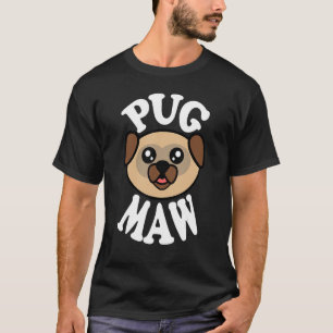 Camiseta Cute Pug Maw