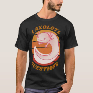 CAMISETA CUTE RETRO EU PERGUNTO AXOLOTL, CUTE AXOLOTL ANO 2
