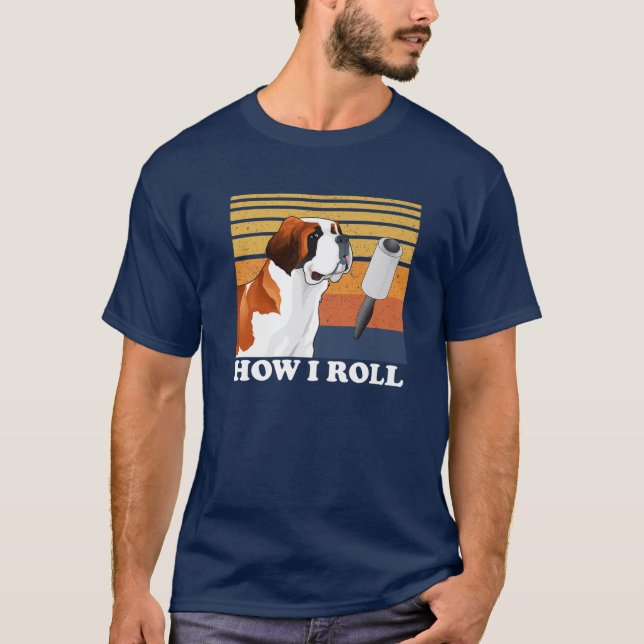 Camiseta Cute Saint Bernard How I Roll Funny (Frente)