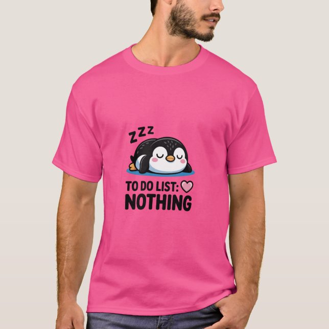 Camiseta cute sleeping penguin, to do list nothing (Frente)