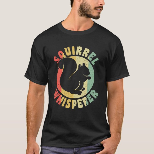 Camiseta Cute Squirreles Rodent Squirrel Whisperer (Frente)