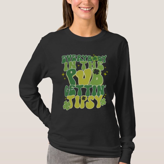 Camiseta Cute St Patricks Day Everybody In The PUB Gett Tip (Frente)