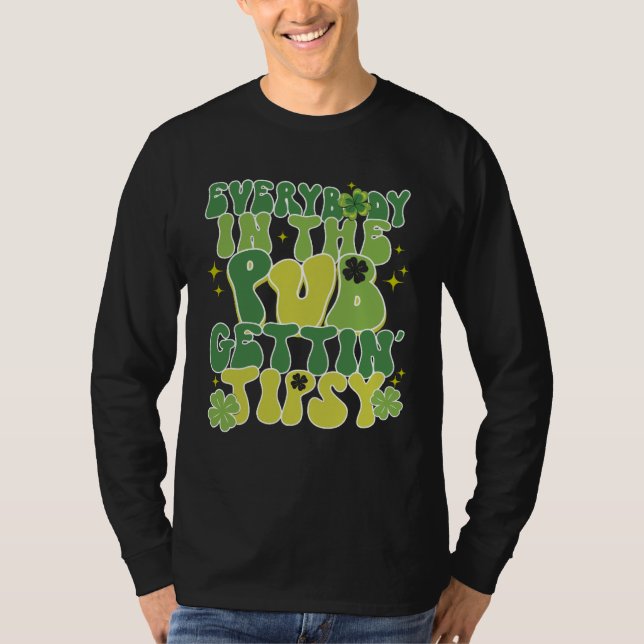 Camiseta Cute St Patricks Day Everybody In The PUB Gett Tip (Frente)