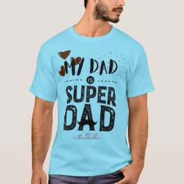 Camiseta Cute Super Dad Bigode Herói Tipografia DiaDosPais
