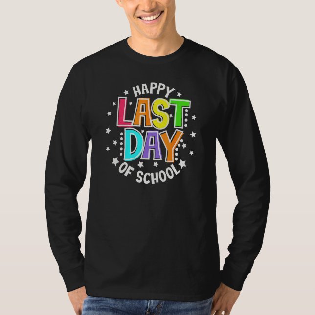 Camiseta Cute Teacher Appreciation Happy Last Day Of School (Frente)