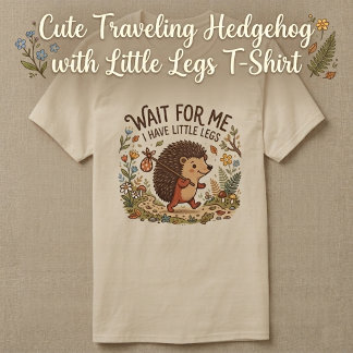 Camiseta Cute Traveling Hedgehog with Little Legs