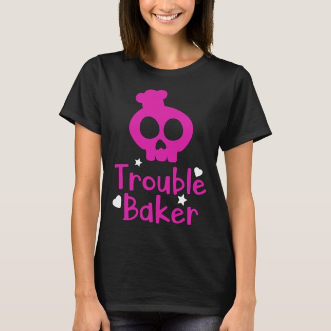 Camiseta Cute Trouble Baker Girls Women Chef Cooking Bakery (Frente)