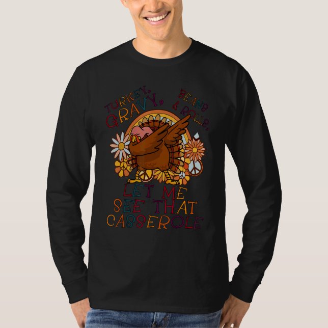 Camiseta Cute Turkey Gravy Beans And Rolls Let Me See That  (Frente)