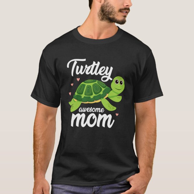 Camiseta Cute Turtley Awesome Mom Turtle  Womens   2 (Frente)