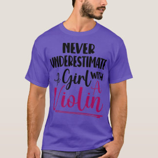Camiseta Cute Violinist Gift Violins Lover Never Underestim