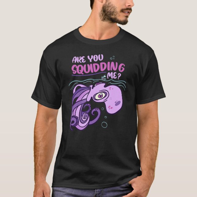 Camiseta Cute Você Está Me Esgueirando Polvo Lula Para Cria (Frente)