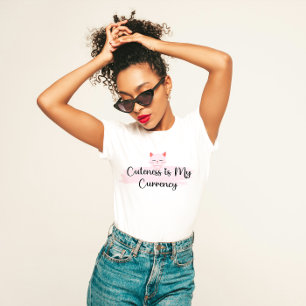 Camiseta "Cuteness Is My Currency" Engraçado Gato Lover