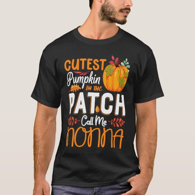 Camiseta Cutest Pumpkin In The Patch Call Me Nonna Hallowee (Frente)
