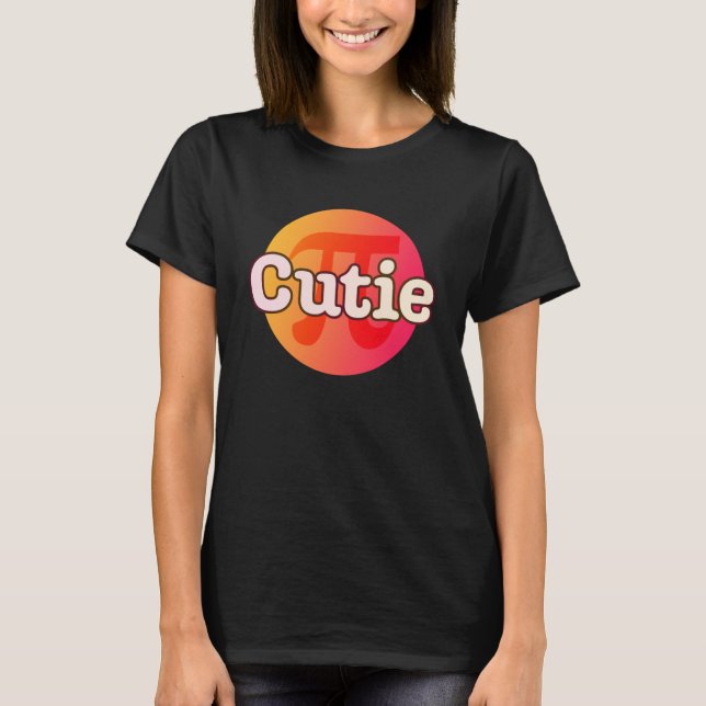 Camiseta Cutie Pi e Cute 3 14 Pi Day Cutie Pie Math Teac (Frente)