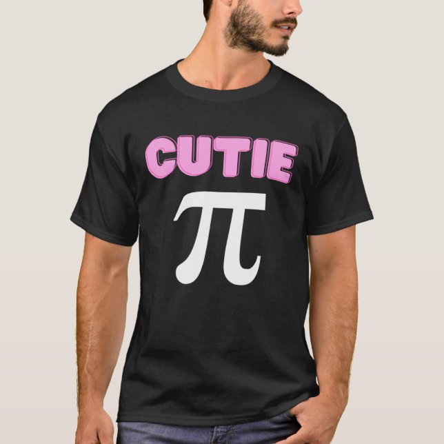 Camiseta Cutie Pi Funny Math Joke Geek Cute Pi Day (Frente)