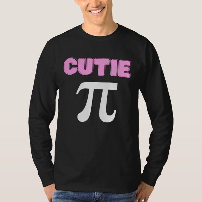 Camiseta Cutie Pi Funny Math Joke Geek Cute Pi Day (Frente)