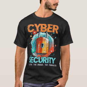 Camiseta Cyber Security Cybersecurity Expert Engraçado Étic