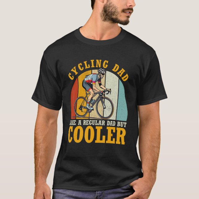 Camiseta Cyclist Father's Day Funny Cycling Dad Bike Rider  (Frente)