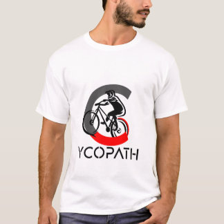 Camiseta Cycopath Cycling for Cyclists and Bikers T-Shirt