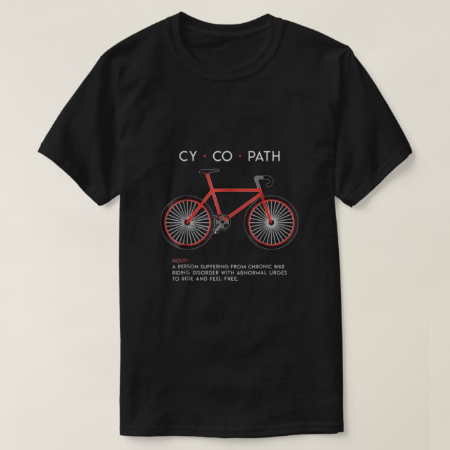 Camiseta CYCOPATH - Engraçado ciclismo e bicicleta de motoc (Frente do Design)