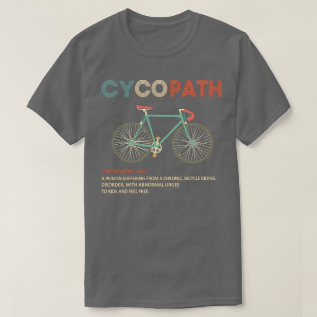 Camiseta Cycopath Engraçado Ciclista Humor Ciclista (Frente do Design)