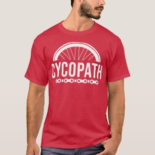 Camiseta Cycopath Funny Cycling Design