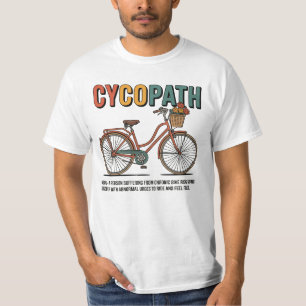Camiseta Cycopath Funny Cycling for Cyclists T-Shirt