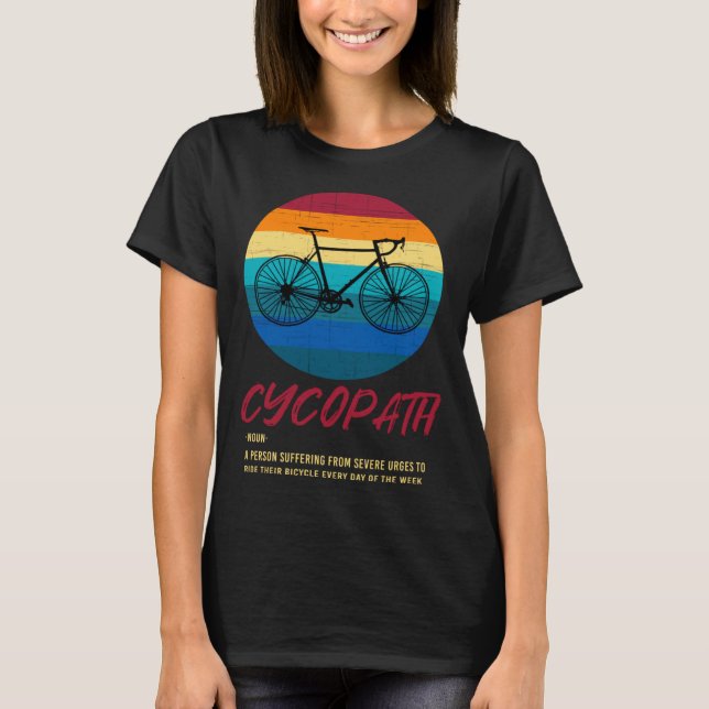 Camiseta Cycopath Funny Cycopath Road Bike Cycling Club Tou (Frente)