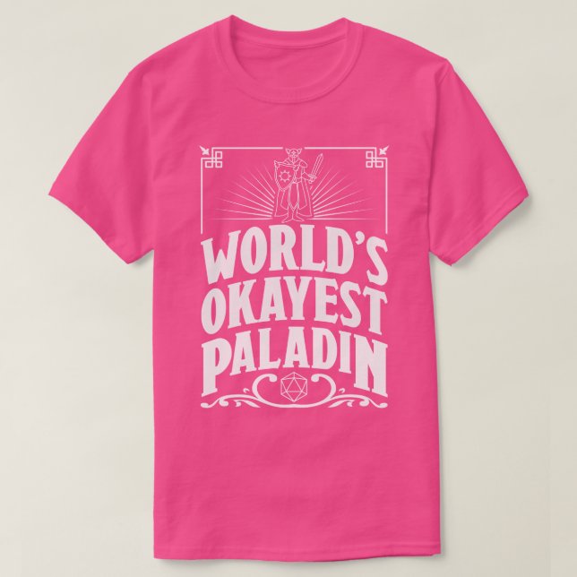 Camiseta D&D mundos Okayest Paladin (Frente do Design)