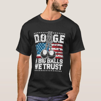 Camiseta D.O.G.E. Em Grandes Bolas Confiamos Em 2025