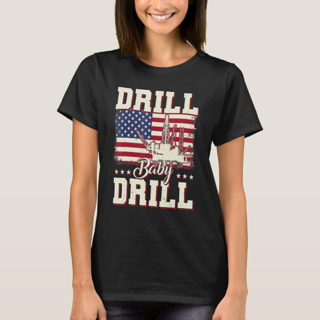 Camiseta D Rill Baby D Rill Eu Apoio Oil American Flag Amer (Frente)
