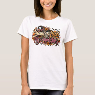 Camiseta da classe Southern Sass/Spooky