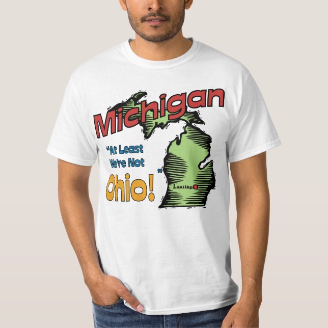 Camiseta ~ da divisa de Michigan MI E.U. pelo menos nós não (Frente)