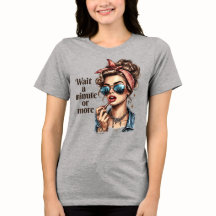 Camiseta da Garota Retro Sassy - Espere um minuto 