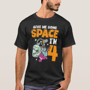 Camiseta Dá-me espaço. Sou 4 astronauta.