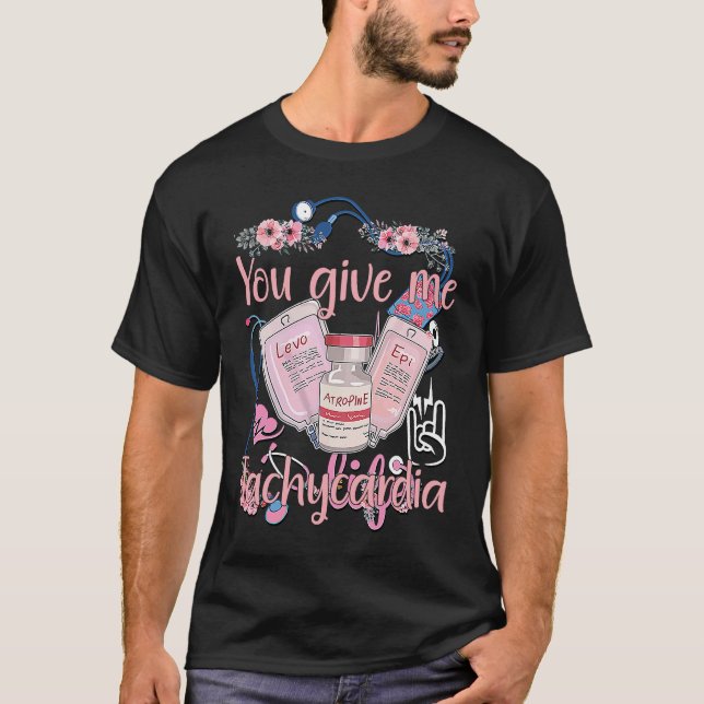 Camiseta Dá-Me Taquicardia Enfermeira roupa Valentineu20 (Frente)