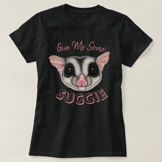 Camiseta Dá-Me Um Suggie (Frente do Design)